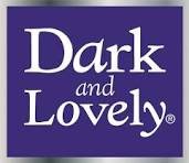 Dark and Lovely